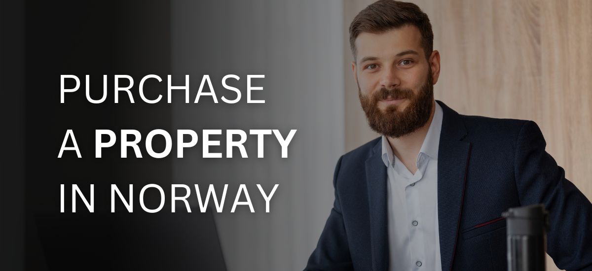 Purchase a property in Norway